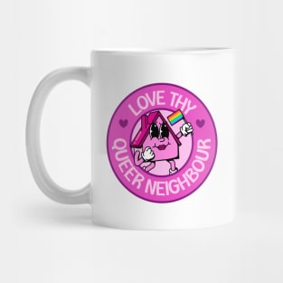 Love Thy Queer Neighbour - Cute Rainbow Cartoon Mug